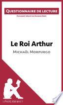 Le Roi Arthur de Michaël Morpurgo