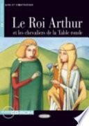 Le Roi Arthur et les chevaliers de la Table ronde