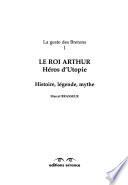Le roi Arthur, héros d'utopie