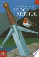Le roi Arthur