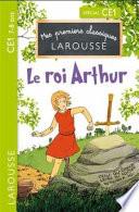 Le roi Arthur
