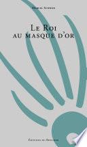 Le Roi au masque d'or