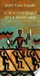 Le roi d'Afrique et la reine mer