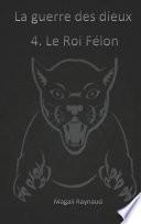Le Roi Félon