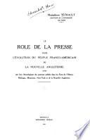 Le rôle de la presse dans l'évolution du peuple francoaméricain de la Nouvelle Angleterre