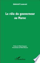 Le rôle du gouverneur au Maroc