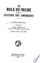Le role du Nègre dans la culture des Amériques