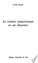Le roman camerounais et ses discours