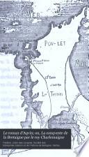 Le roman d'Aqvin; ou, La conqveste de la Bretaigne par le roy Charlemaigne