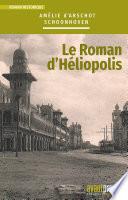 Le roman d'Héliopolis