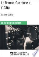 Le Roman d'un tricheur de Sacha Guitry