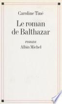 Le roman de Balthazar
