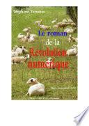 Le roman de la révolution numérique