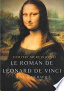 Le roman de Léonard de Vinci