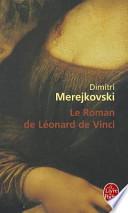 Le roman de Léonard de Vinci