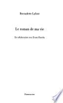 Le roman de ma vie