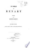 Le roman de Renart: v. Seconde ptie. du texte: Les branches additionnelles. 1885