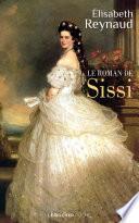 Le roman de Sissi