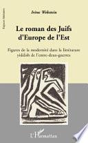 Le roman des Juifs d'Europe de l'Est