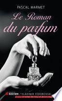 Le Roman du parfum