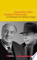 Le Roman du Siècle rouge