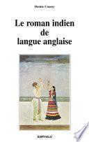 Le roman indien de langue anglaise