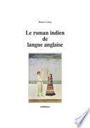 Le roman indien de langue anglaise