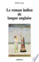 Le roman indien de langue anglaise