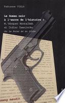 Le Roman noir à l'encre de l'histoire :