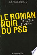 Le Roman noir du PSG