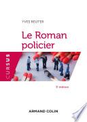 Le Roman policier - 3e éd.
