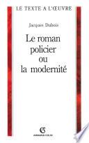 Le roman policier ou la modernité