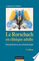 Le Rorschach en clinique adulte - 3e éd.