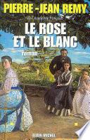Le Rose et le Blanc