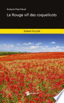 Le rouge vif des coquelicots