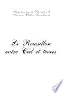Le Roussillon entre ciel et terres