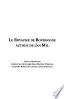 Le royaume de Bourgogne autour de l'an mil