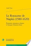 Le royaume de Naples (1580-1620)