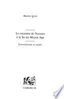 Le royaume de Navarre à la fin du Moyen Age