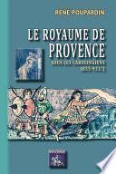 Le Royaume de Provence sous les Carolingiens (855-933?)