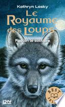 Le royaume des loups tome 1