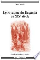 Le royaume du Buganda au XIXe siècle