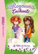 Le Royaume Enchanté 02 - La Vallée des licornes