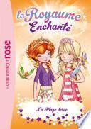 Le Royaume Enchanté 06 - La Plage dorée