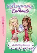 Le Royaume Enchanté 09 - La Clairière des songes