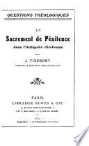 Le sacrement de pénitence dans l'Antiquité chrétienne