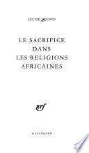 Le sacrifice dans les religions africaines