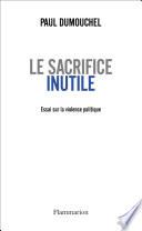 Le sacrifice inutile