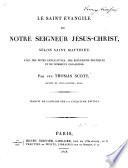 Le saint Evangile de Notre Seigneur Jésus-Christ, selon Saint Matthieu