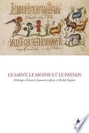 Le saint, le moine et le paysan
